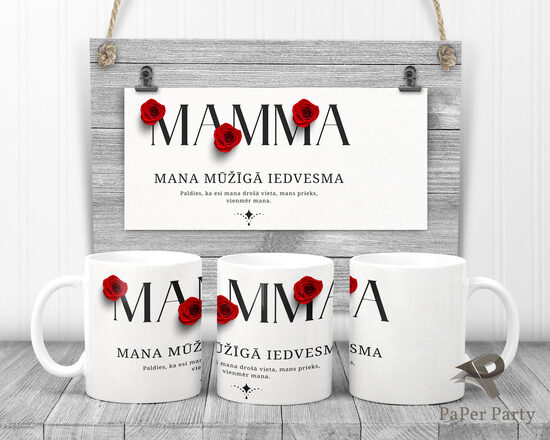 Krūze - Mamma mana iedvesma